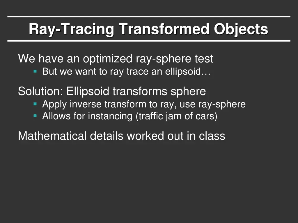 ray tracing transformed objects