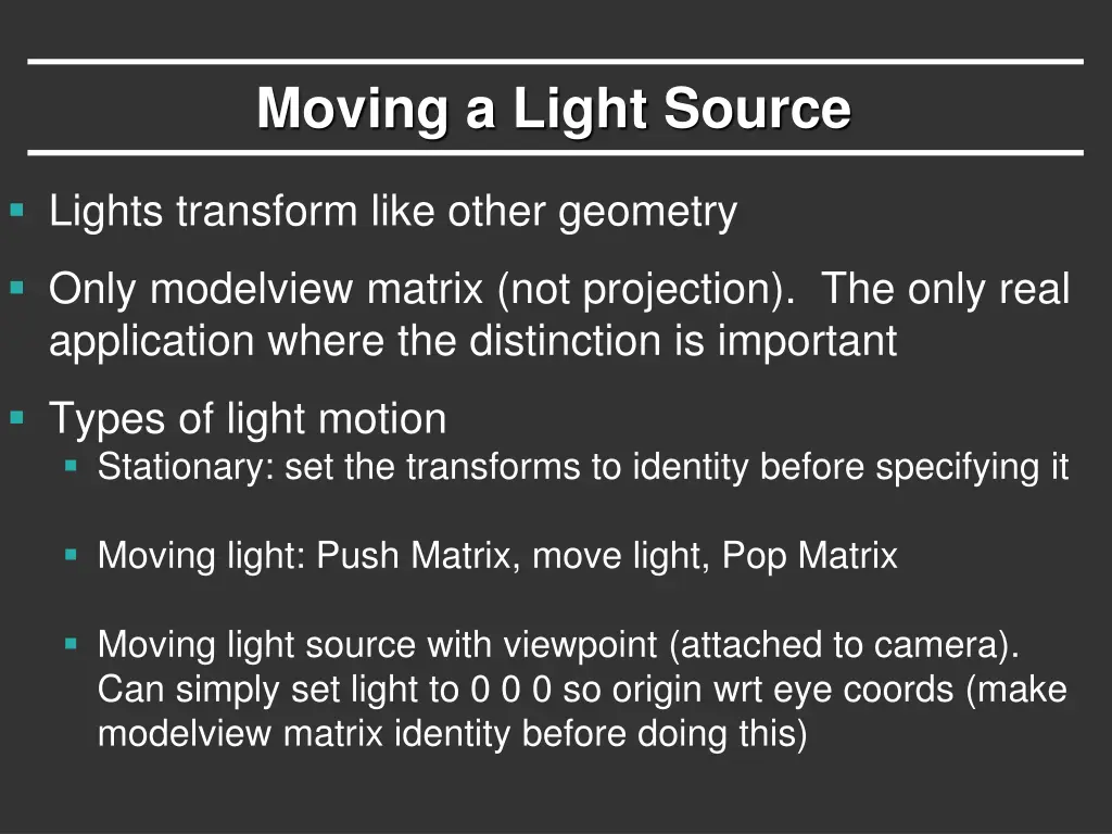 moving a light source