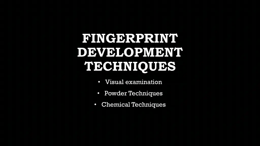 fingerprint development techniques