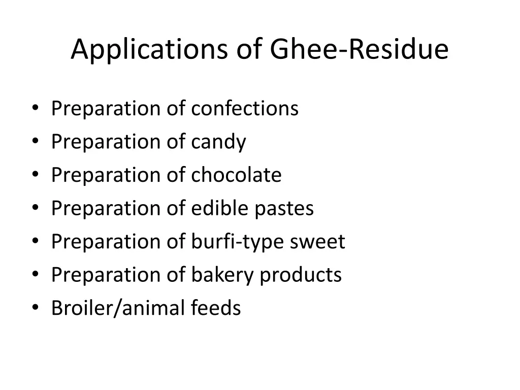 applications of ghee residue