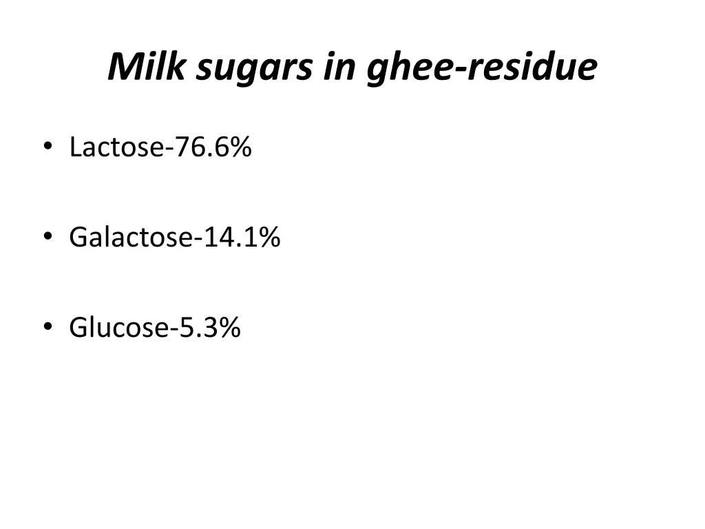 milk sugars in ghee residue