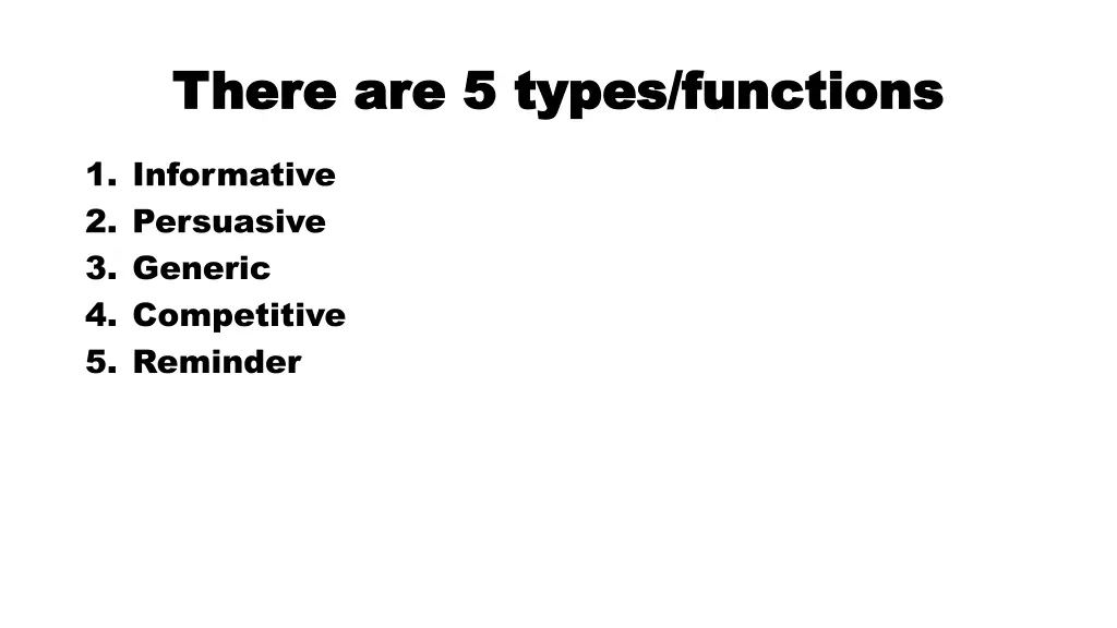 there are 5 types functions there are 5 types