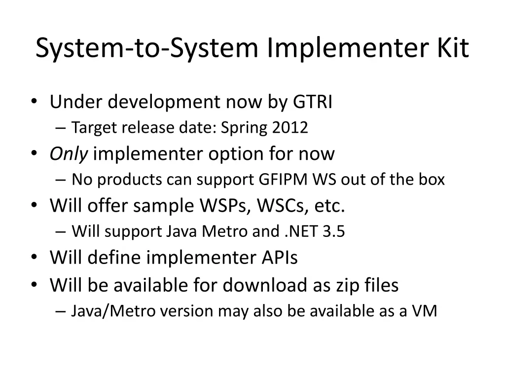 system to system implementer kit