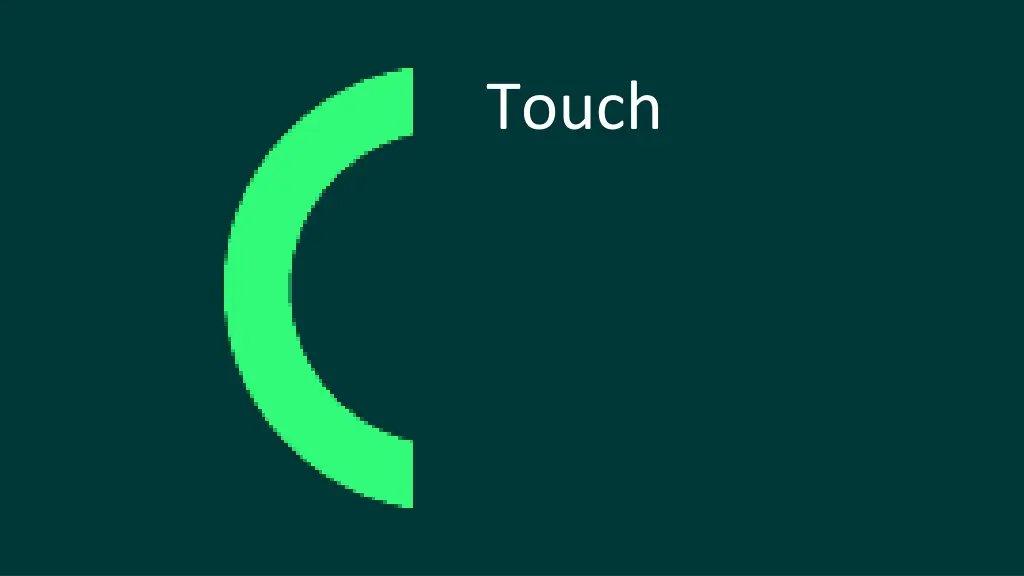 touch