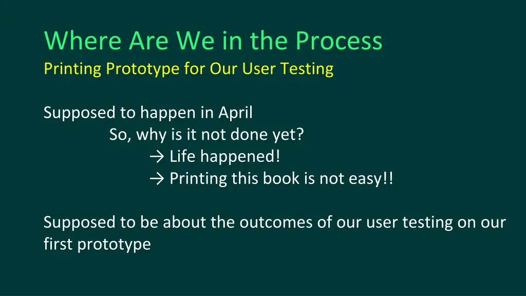 where are we in the process printing prototype