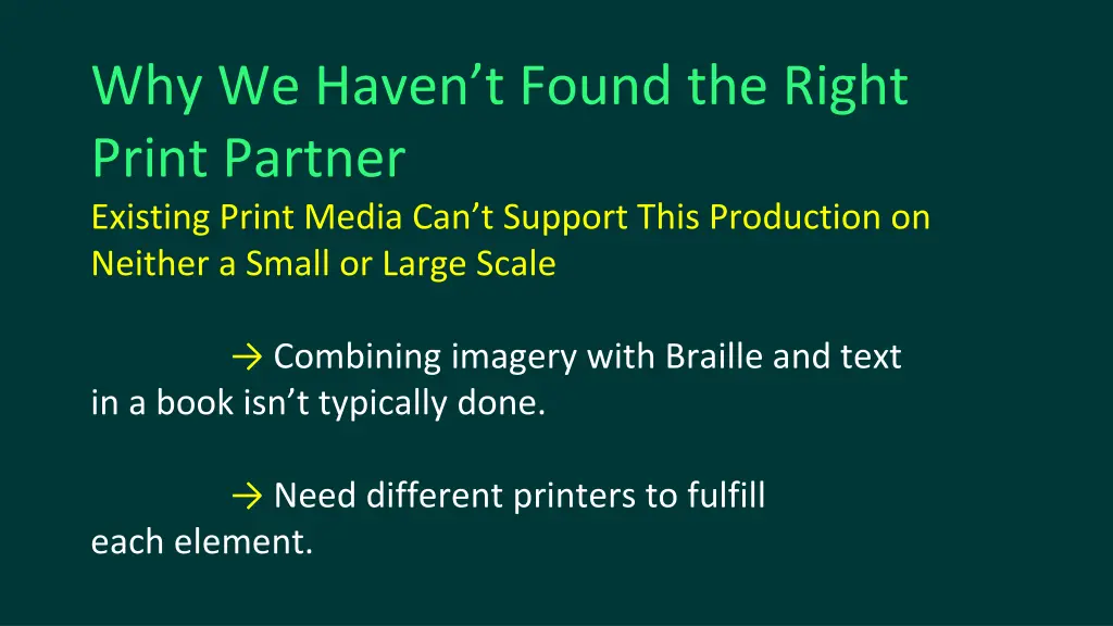 why we haven t found the right print partner 1