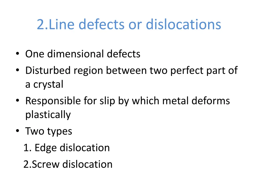 2 line defects or dislocations