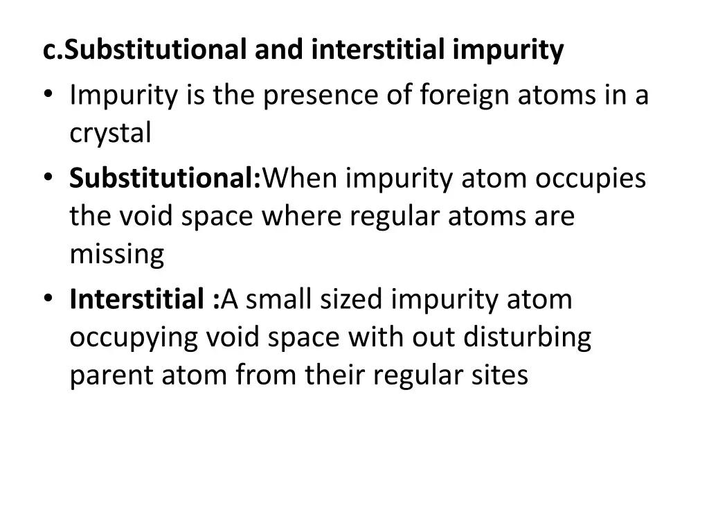 c substitutional and interstitial impurity