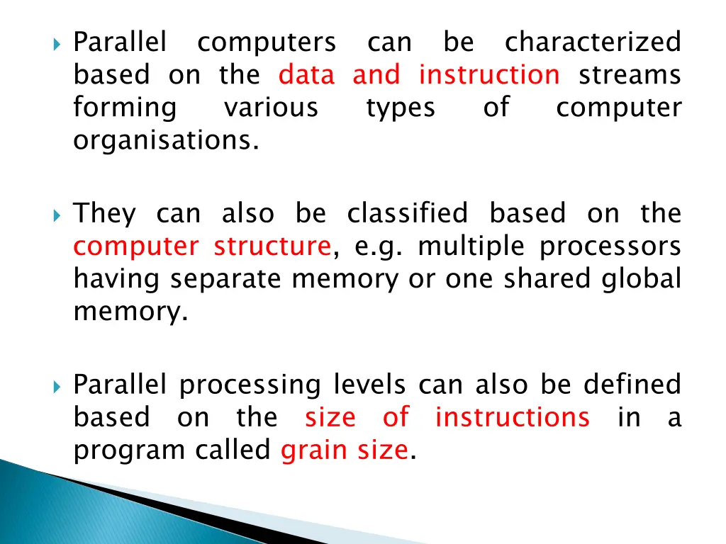 parallel based on the data and instruction