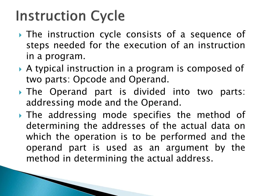 the instruction cycle consists of a sequence