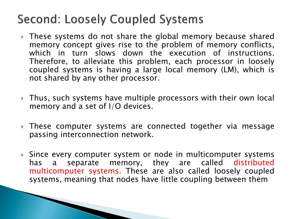 these systems do not share the global memory