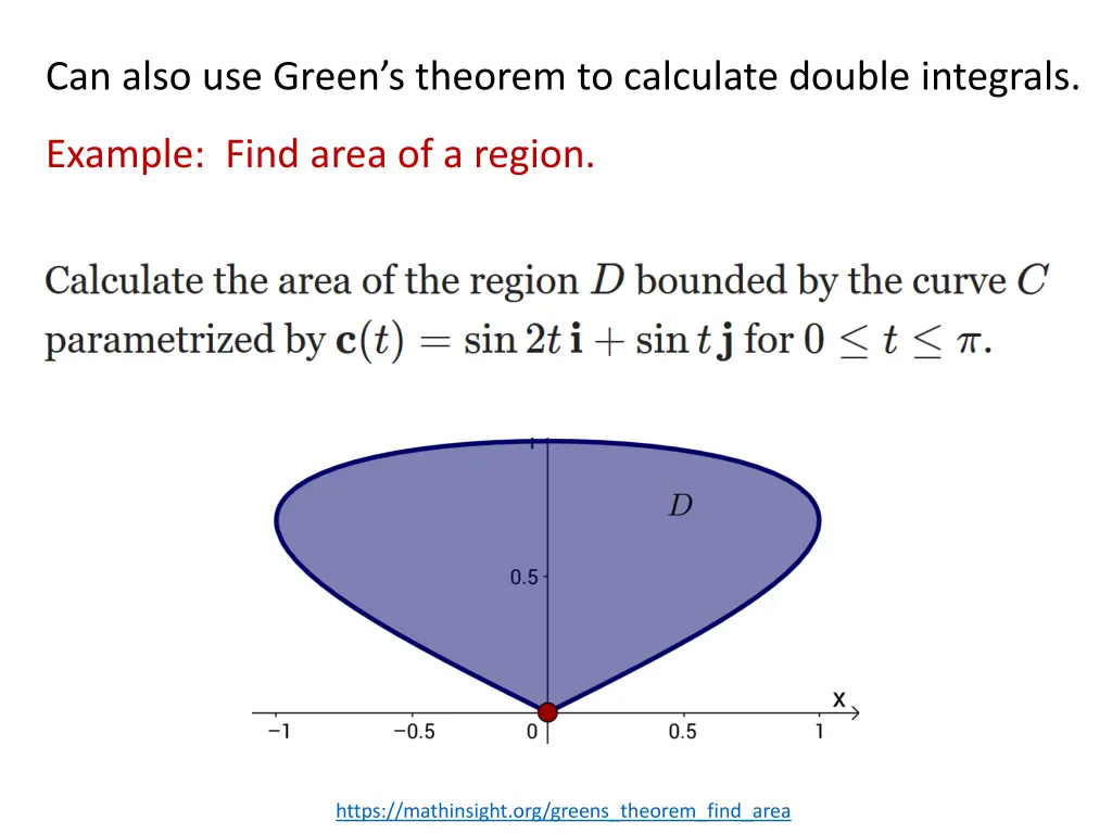 can also use green s theorem to calculate double