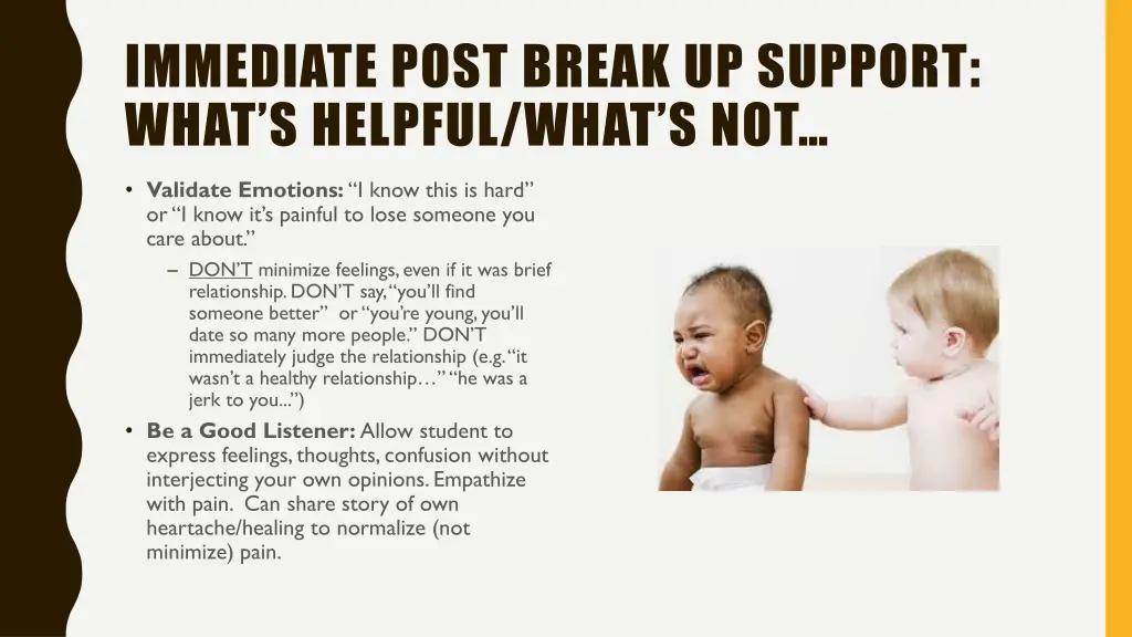 immediate post break up support what s helpful