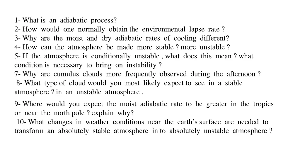 1 what is an adiabatic process 2 how would