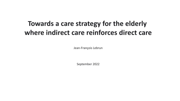 towards a care strategy for the elderly where