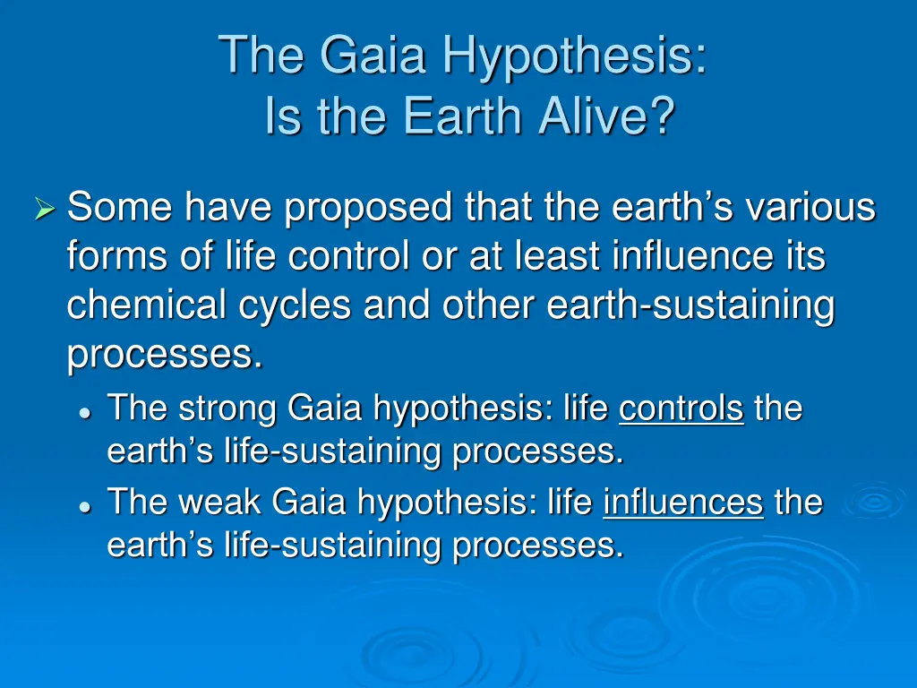 the gaia hypothesis is the earth alive