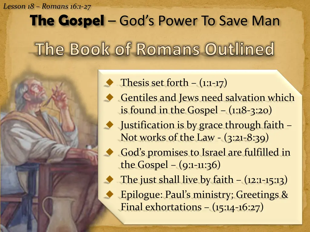 lesson 18 romans 16 1 27 the gospel god s power 1