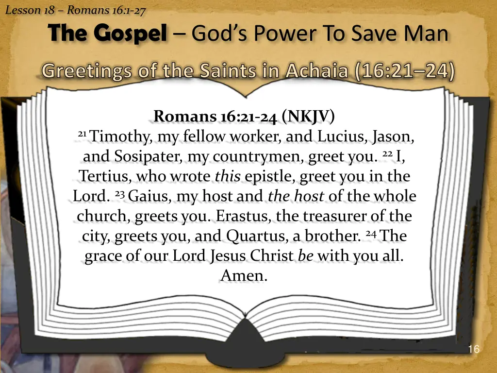 lesson 18 romans 16 1 27 the gospel god s power 13