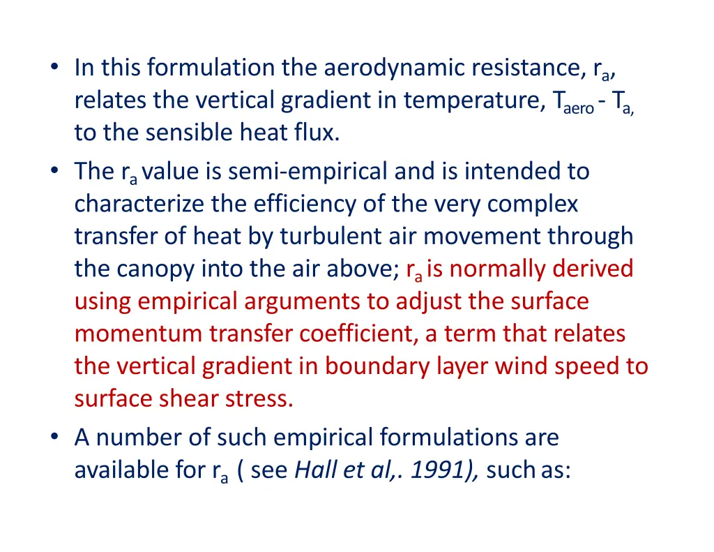 in this formulation the aerodynamic resistance