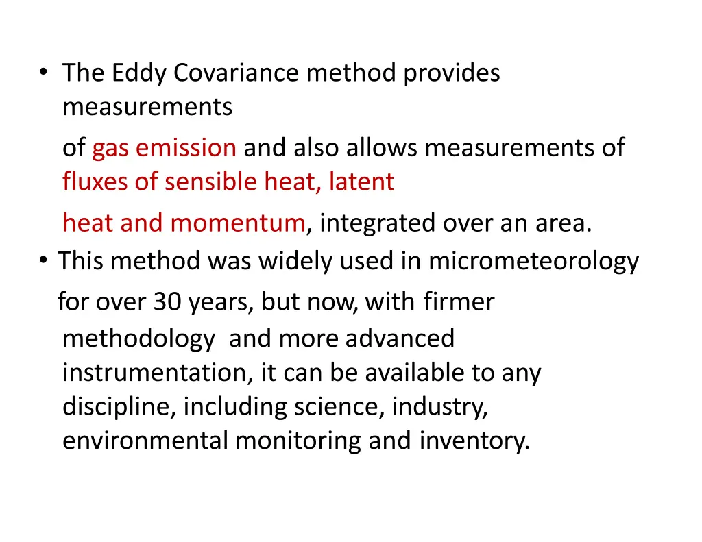 the eddy covariance method provides measurements