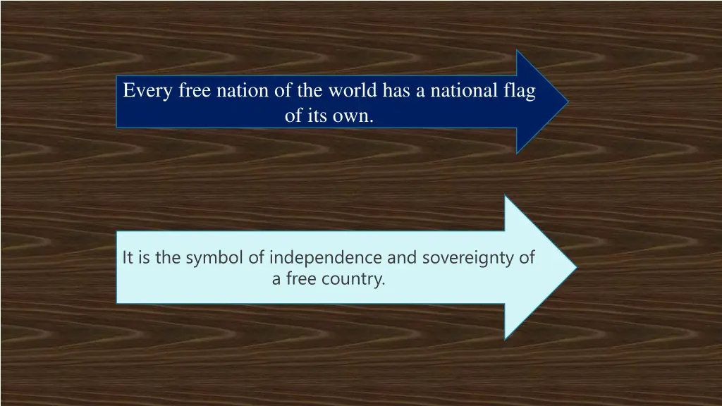 every free nation of the world has a national