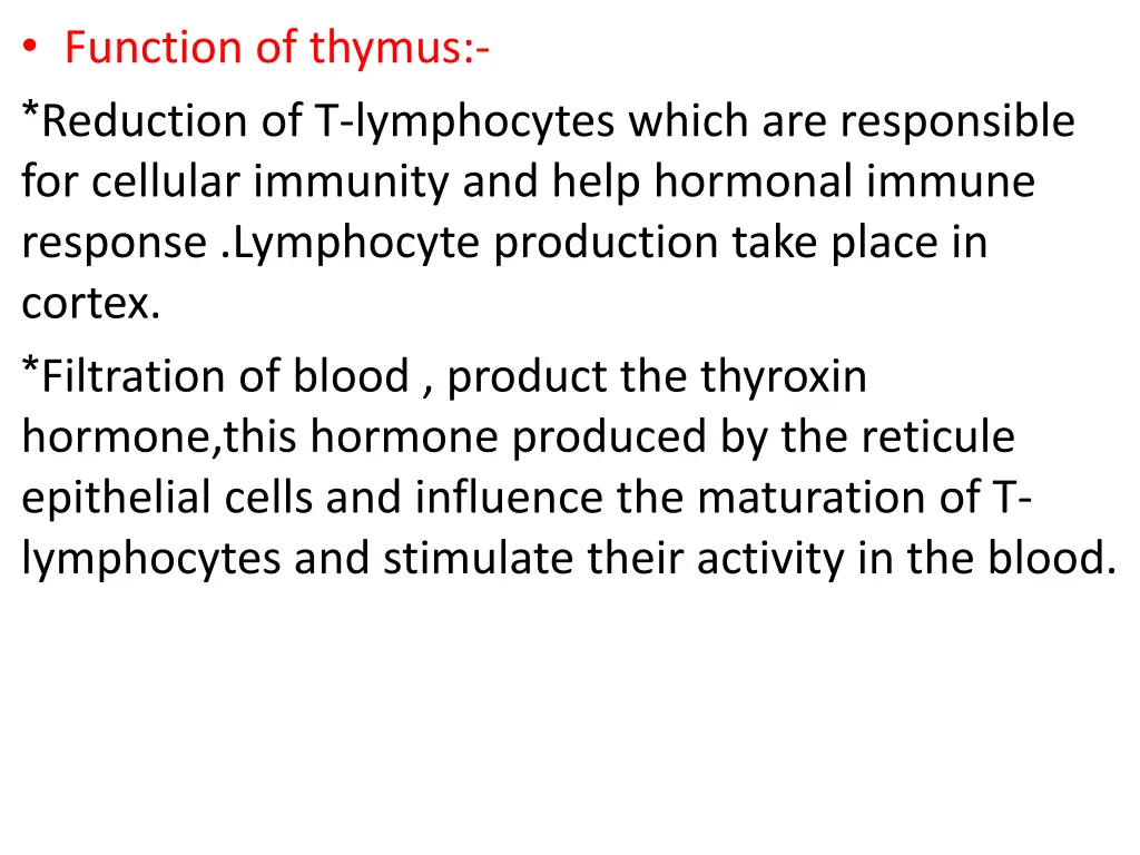 function of thymus reduction of t lymphocytes