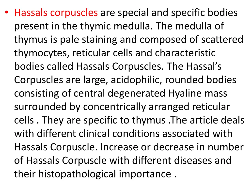 hassals corpuscles are special and specific