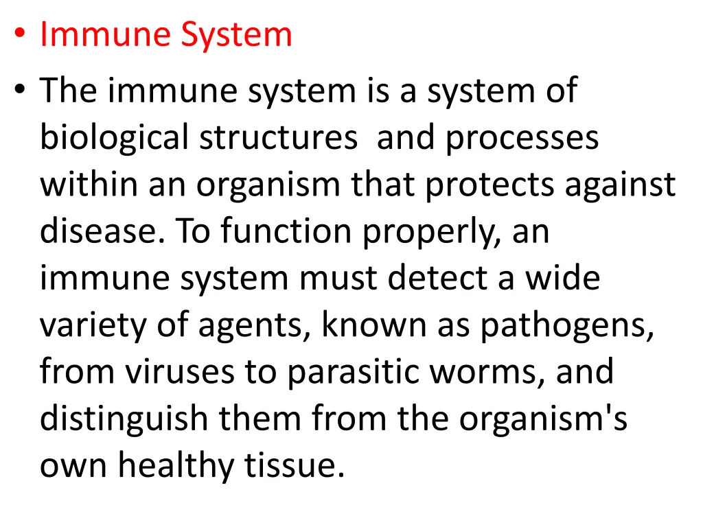 immune system the immune system is a system