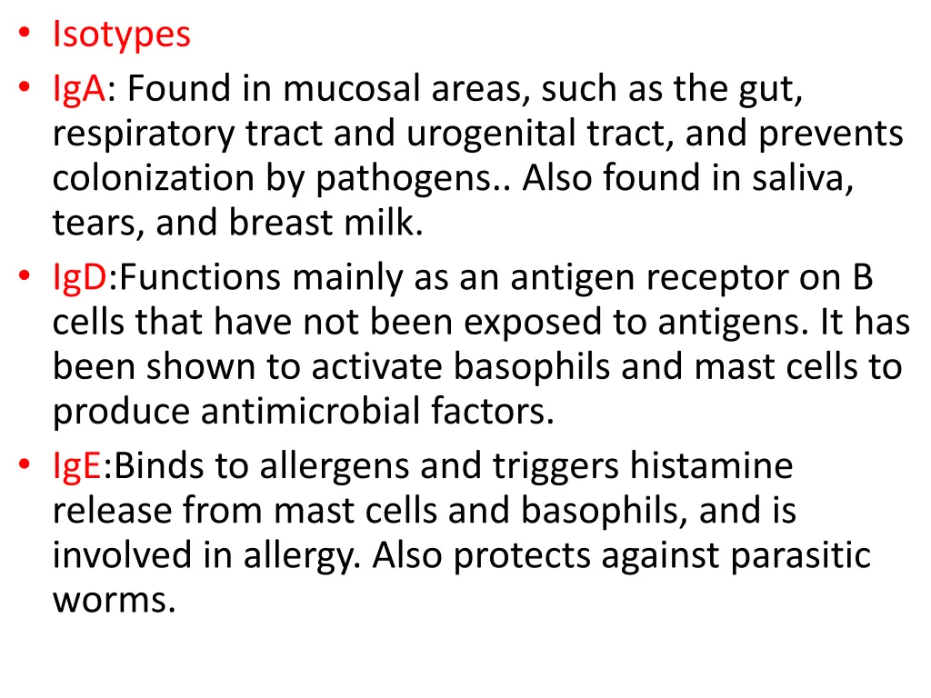 isotypes iga found in mucosal areas such