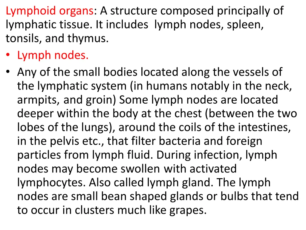 lymphoid organs a structure composed principally