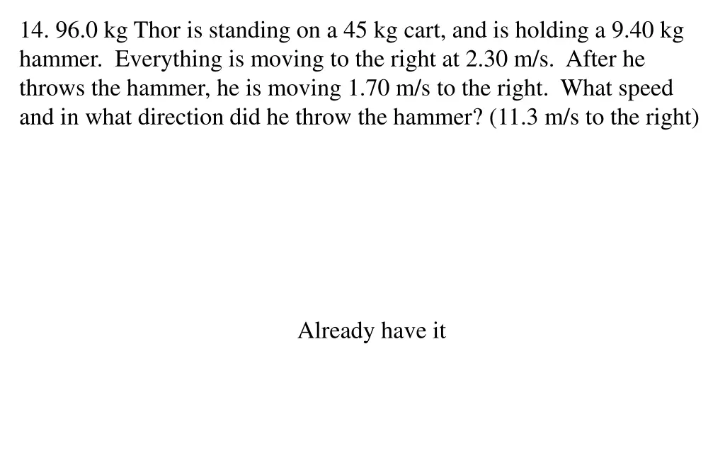 14 96 0 kg thor is standing on a 45 kg cart