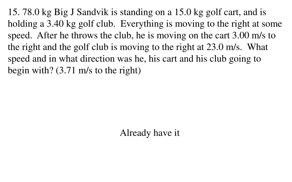 15 78 0 kg big j sandvik is standing