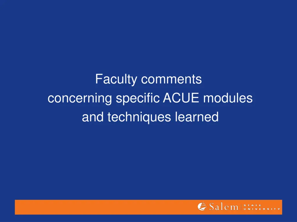 faculty comments concerning specific acue modules