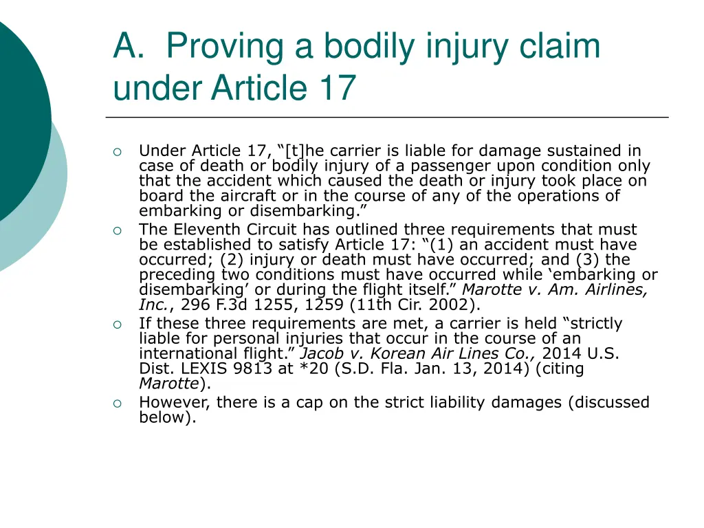 a proving a bodily injury claim under article 17