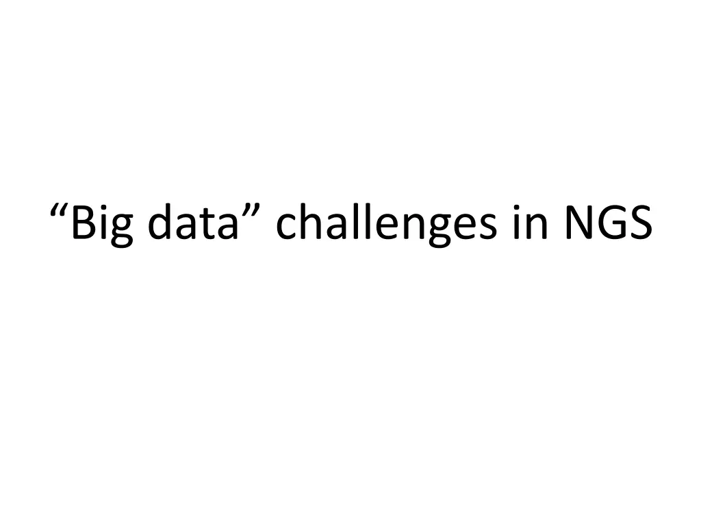 big data challenges in ngs