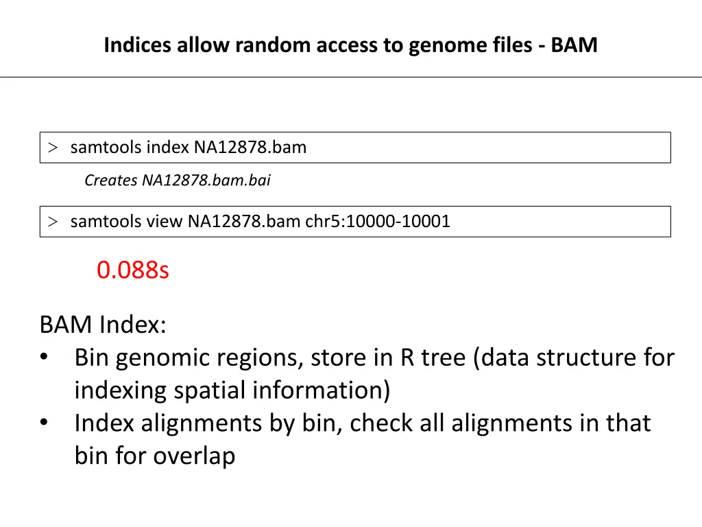 indices allow random access to genome files bam