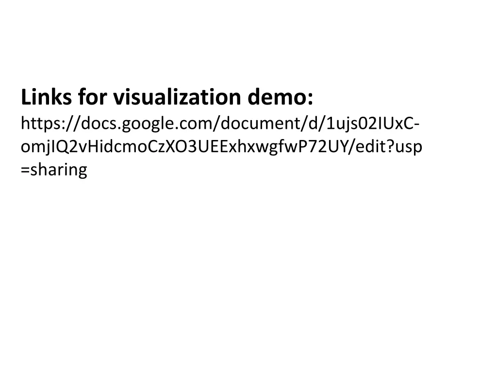 links for visualization demo https docs google