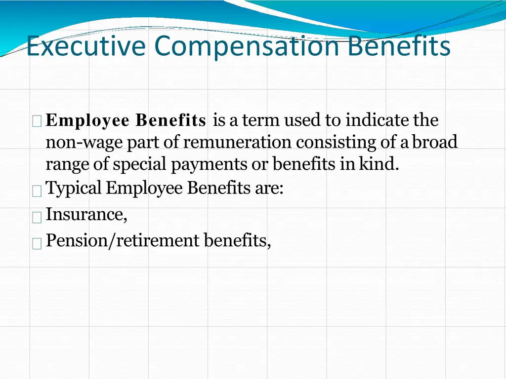 executive compensation benefits