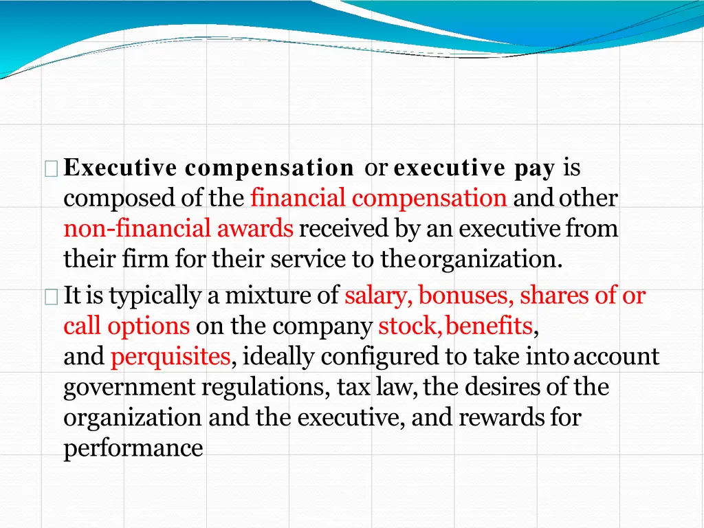 executive compensation or executive