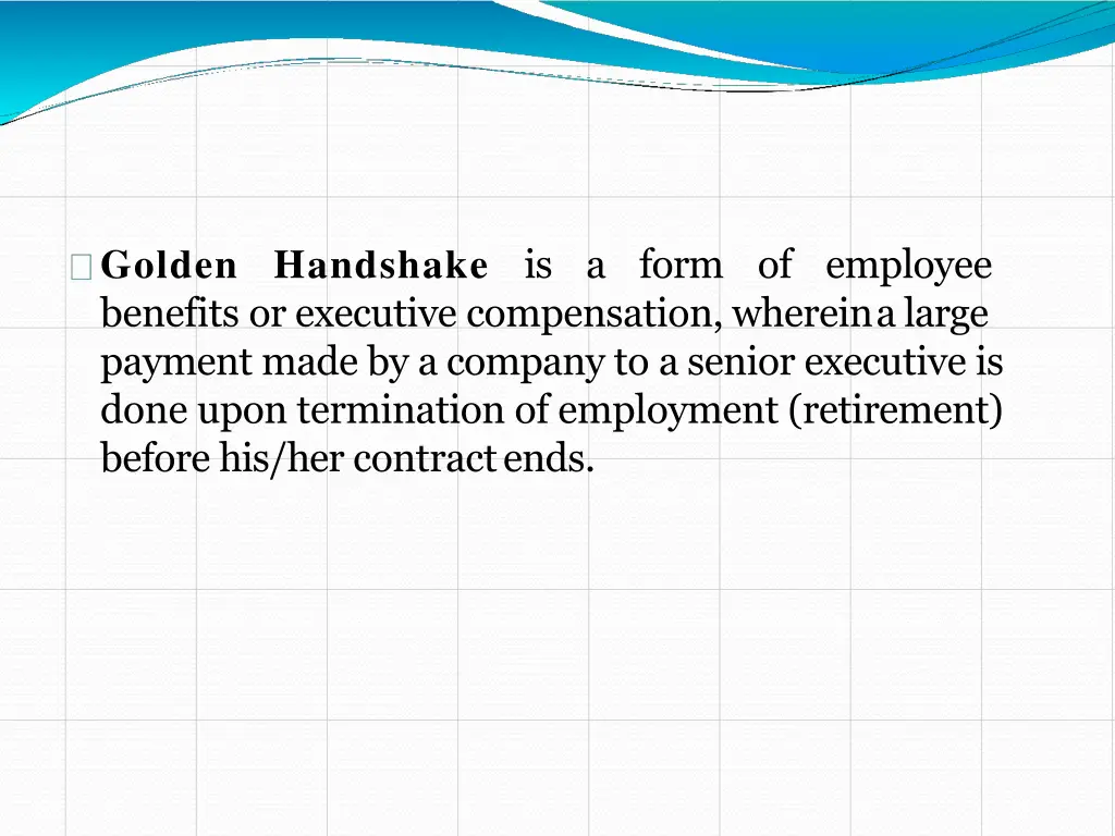 golden benefits or executive compensation