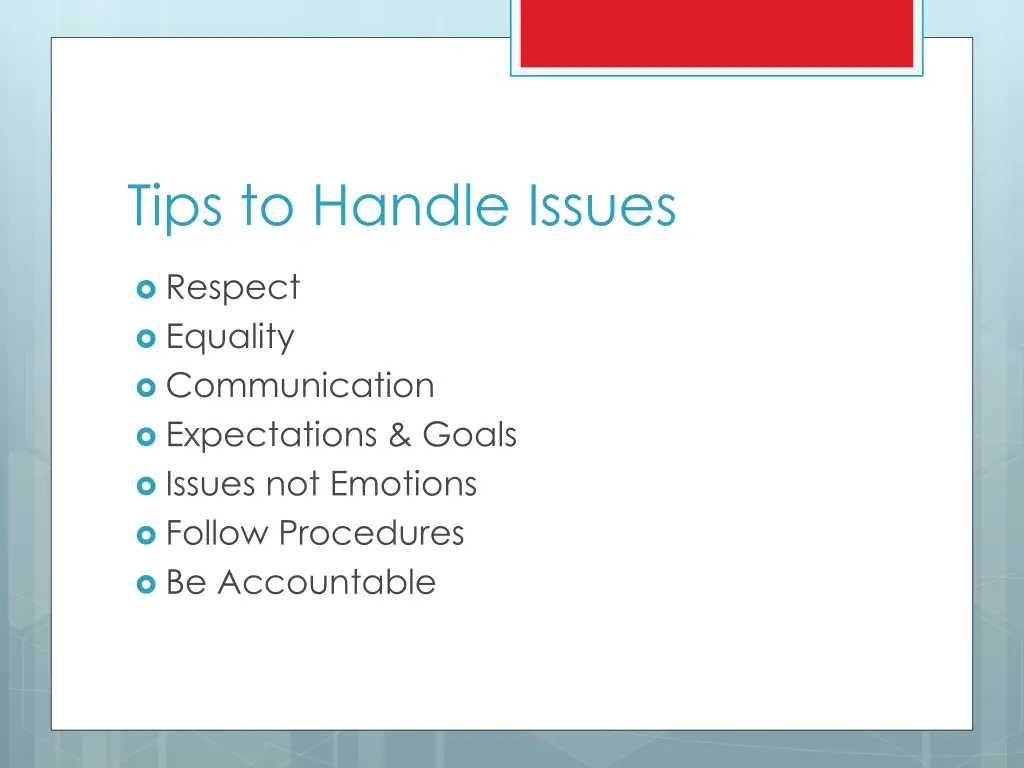 tips to handle issues