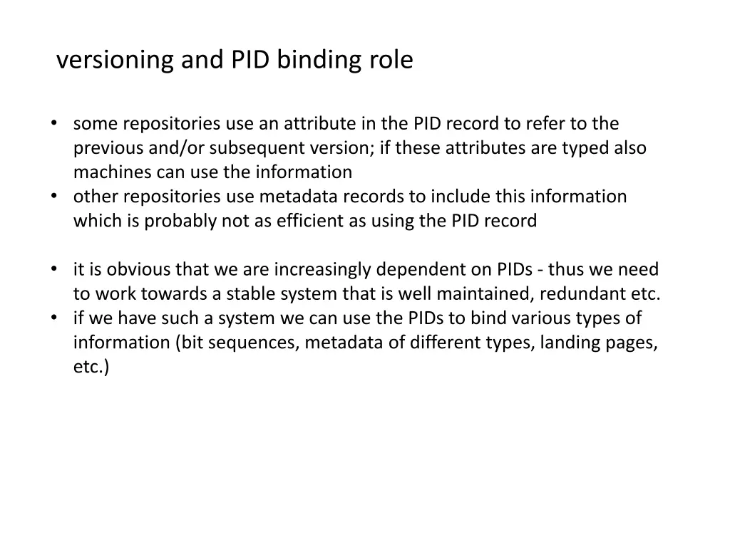 versioning and pid binding role