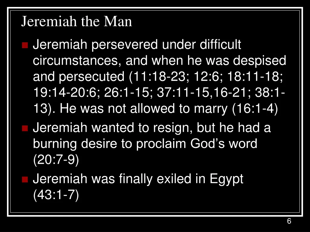 jeremiah the man 1