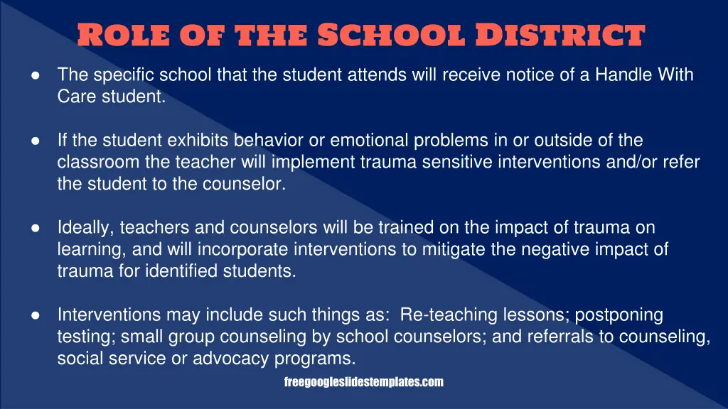 role of the school district the specific school