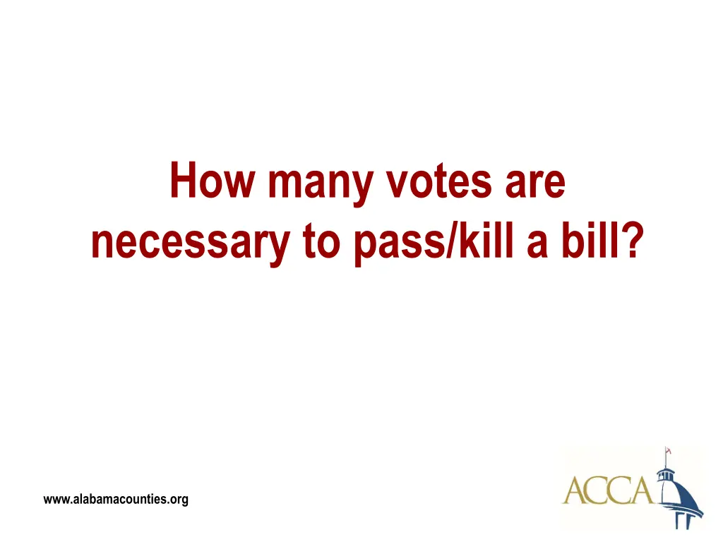 how many votes are necessary to pass kill a bill