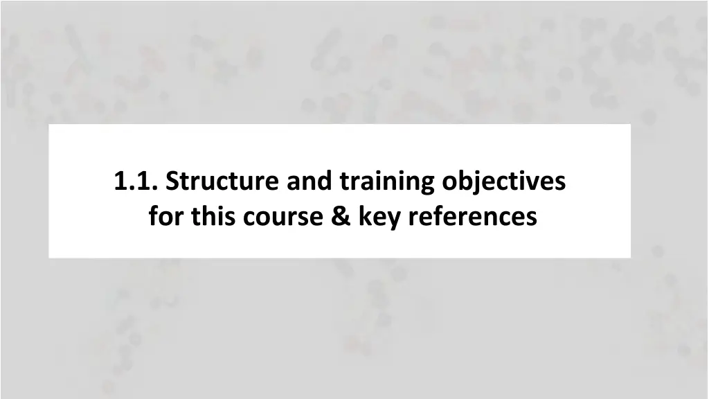 1 1 structure and training objectives for this