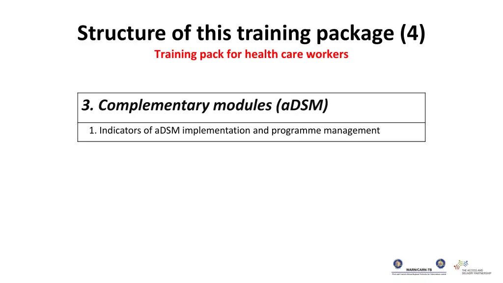 structure of this training package 4 training