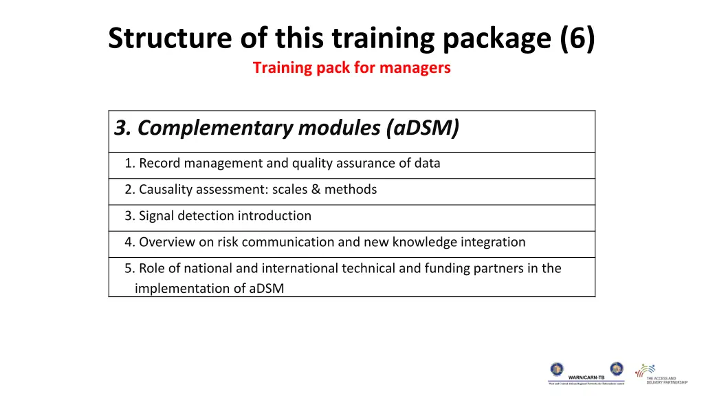 structure of this training package 6 training