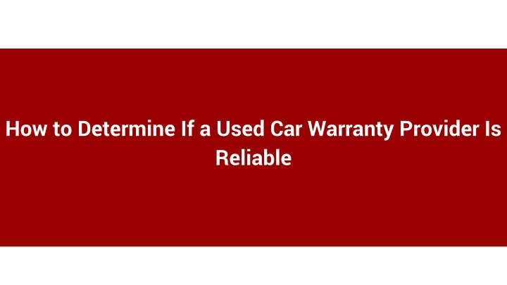 how to determine if a used car warranty provider