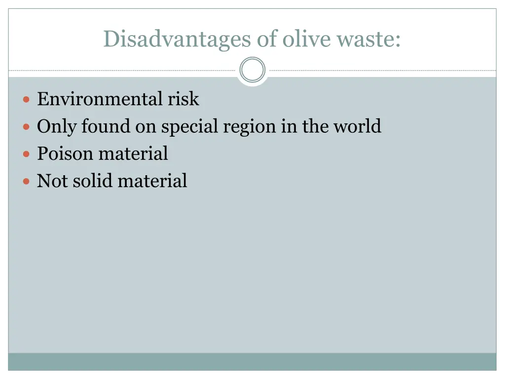 disadvantages of olive waste